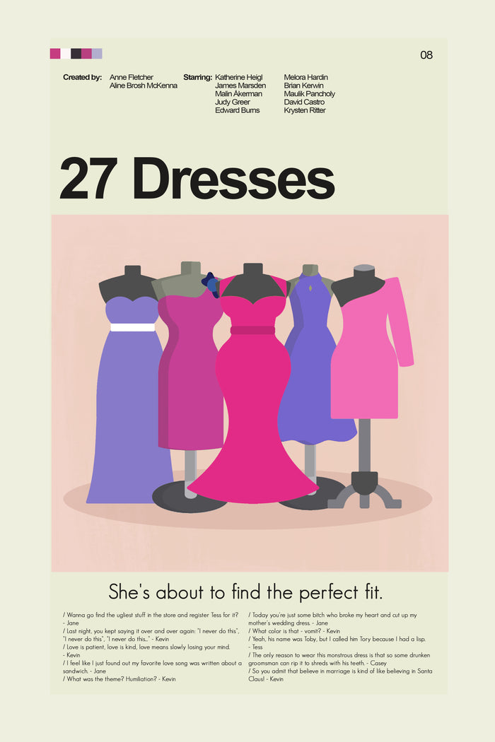 27 Dresses - Always a Bridesmaid | 12"x18" or 18"x24" Print only