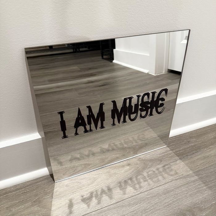 I AM MUSIC Mirror
