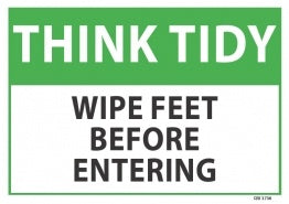 Think Tidy Wipe Feet Before Entering 340mm x 240mm