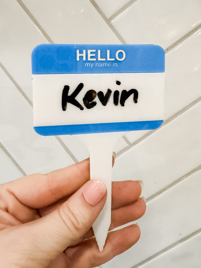 HELLO MY NAME IS... - Acrylic Plant Stake