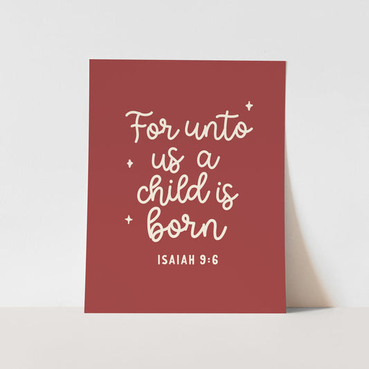 {Red} For Unto us a Child is Born Art Print