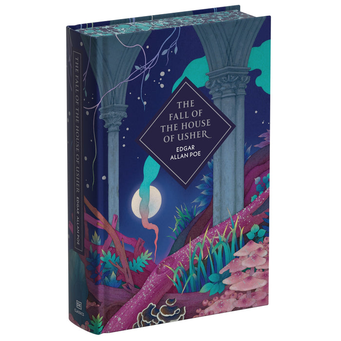 The Fall of the House of Usher and Other Stories (DK Classics)